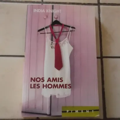 Nos amis les hommes